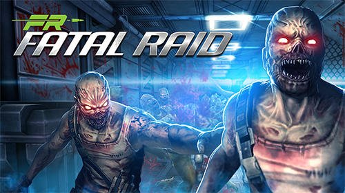 game pic for Fatal raid
